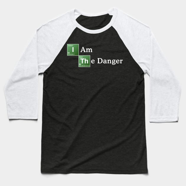 I am The Danger Baseball T-Shirt by nickbeta